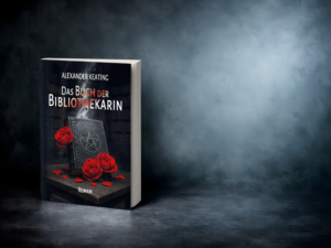 Alexander Keating - Das Buch der Bibliothekarin (Mockup 6 Buch vor blauem Hintergrund)- Web-Vorschau